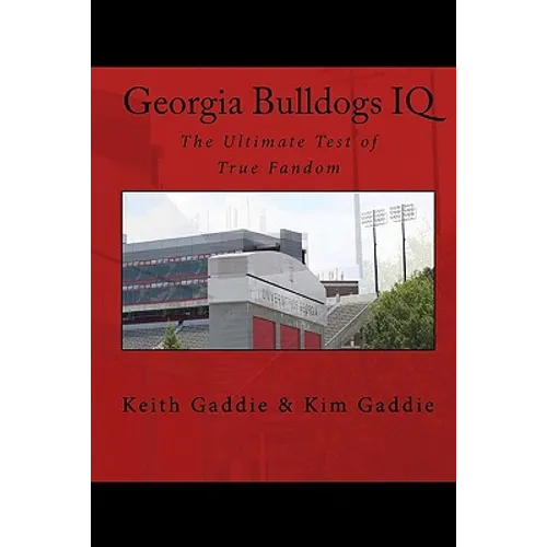 Georgia Bulldogs IQ: The Ultimate Test of True Fandom