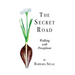 The Secret Road: Walking with Persephone