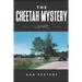 The Cheetah Mystery