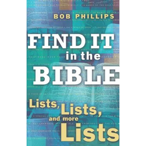 Find It in the Bible: Lists, Lists, and More Lists