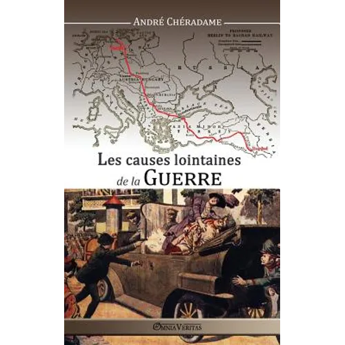 Les causes lointaines de la guerre