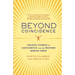 Beyond Coincidence: Amazing Stories of Coincidence and the Mystery Behind Them