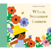 When Summer Comes