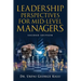 Leadership Perspectives for Mid-Level Managers
