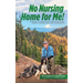 No Nursing Home for Me!