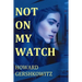 Not on My Watch