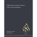 Childlessness in Europe: Contexts, Causes, and Consequences