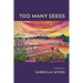 Too Many Seeds