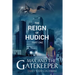 The Reign of Hudich Part I (Max and the Gatekeeper Book V)