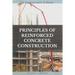 Principles of Reinforced Concrete Construction