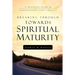 Breaking Through Towards Spiritual Maturity