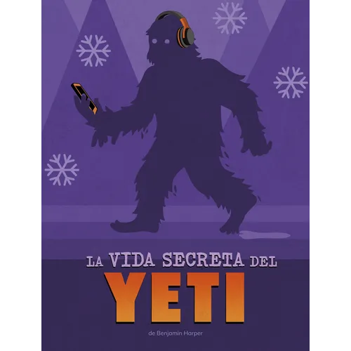 La Vida Secreta del Yeti