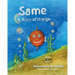 Same: A Story of Change