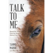 Talk to Me: Round Pen Work from the Horse's Point of View