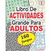 Libro De ACTIVIDADES Grande Para ADULTOS: 160 Juegos.