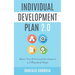 Individual Development Plan 2.0: Master Your Professional Development in 4 Practical Steps