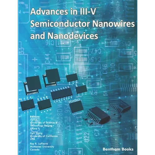 Advances in III-V Semiconductor Nanowires and Nanodevices