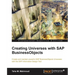 Creating Universes with SAP Businessobjects