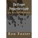 The Prepper Preparedness Guide: Long Term Backyard Survival