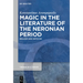 Magic in the Literature of the Neronian Period: Realism and Criticism