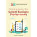 Productivity for School Business Professionals