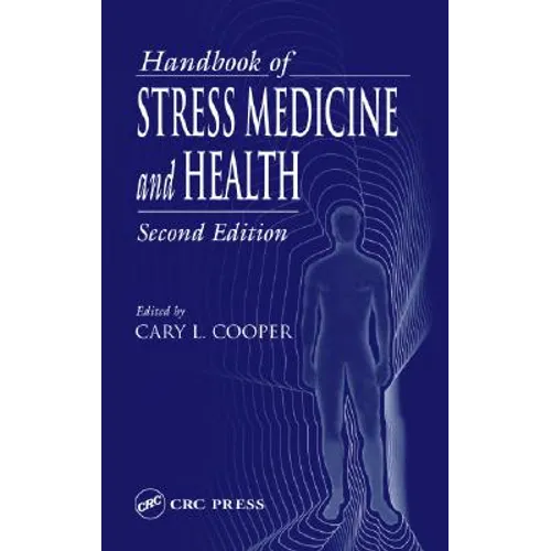 Handbook of Stress Medicine and Health