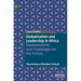 Globalisation and Leadership in Africa: Developments and Challenges for the Future