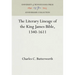 The Literary Lineage of the King James Bible, 1340-1611