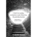 7 Steps to Global Economic and Spiritual Transformation: Volume I -- Access to Tools