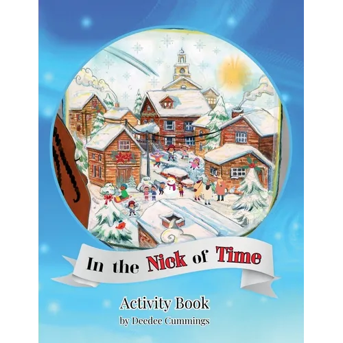 In the Nick of Time Activity Book