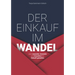 Der Einkauf im Wandel