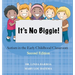 It's No Biggie: Autism in the Early Childhood Classroom