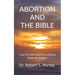Abortion and the Bible: Can Pro-life and Pro-choice Both Be Right?