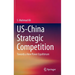 Us-China Strategic Competition: Towards a New Power Equilibrium