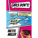 Girls Don't: A Woman's War in Vietnam