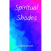 Spiritual Shades