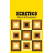 Heretics