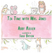 Tea Time with Mrs. Jones
