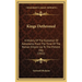 Kings Dethroned: A History Of The Evolution Of Astronomy From The Time Of The Roman Empire Up To The Present Day (1922)
