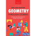Geometry Through Stories: You Can Master Geometry