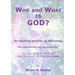 WHO and WHAT IS GOD?: An exciting journey of discovery