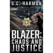 Blazer: Chaos and Justice (A Cop Thriller)