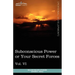 Personal Power Books (in 12 Volumes), Vol. VI: Subconscious Power or Your Secret Forces