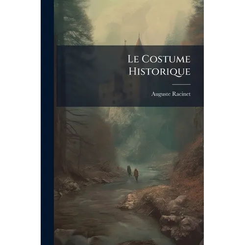 Le Costume Historique
