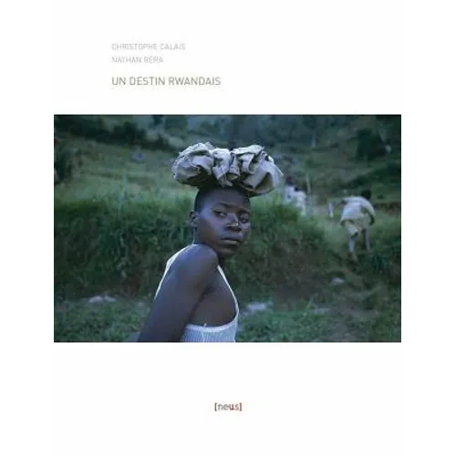 Un Destin Rwandais