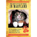 The Best Little Cat House In Maryland: The True and Mostly Accurate Story of How Rude Ranch Animal Rescue Came to Be