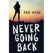 Never Going Back