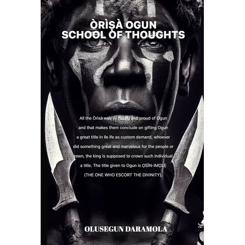 ÒrìṢà Ogun School of Thoughts