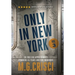 ONLY IN NEW YORK, Volume 3