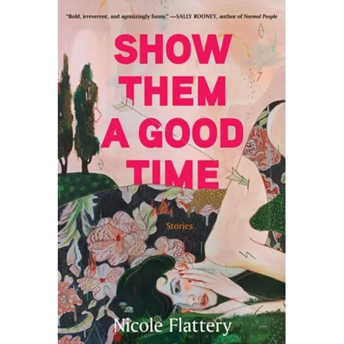 Show Them a Good Time